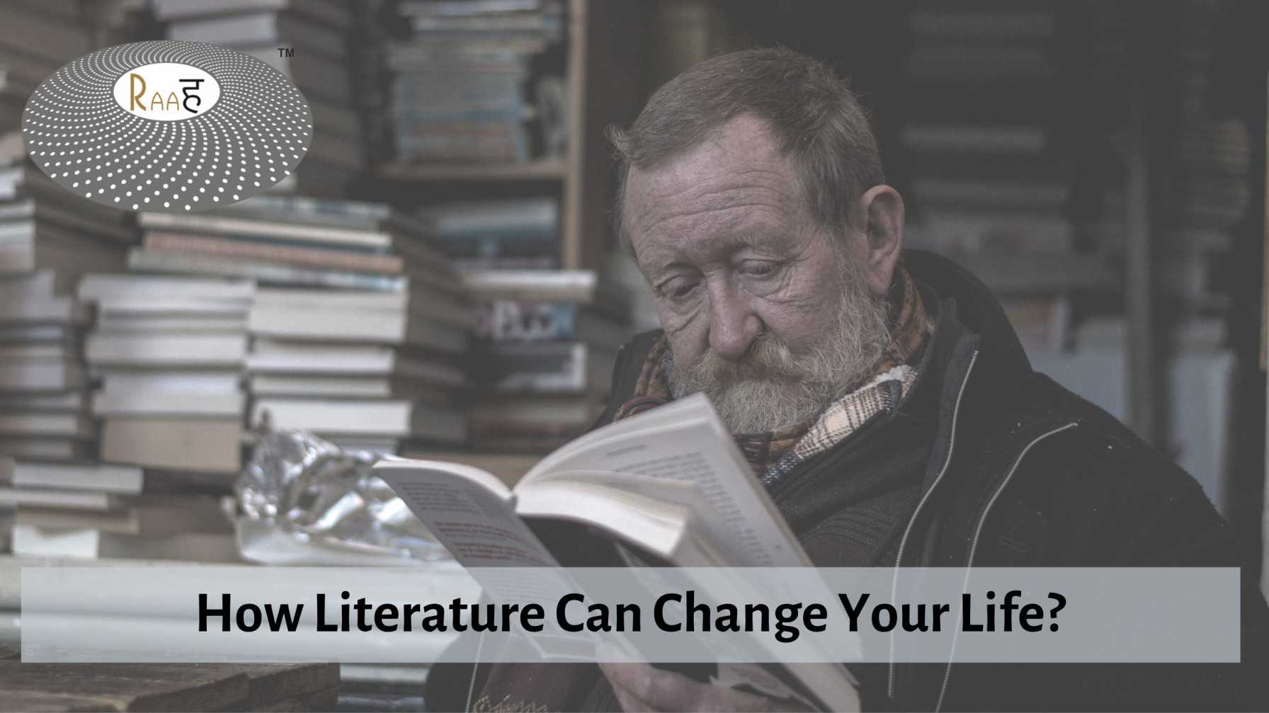 the literature can change your life